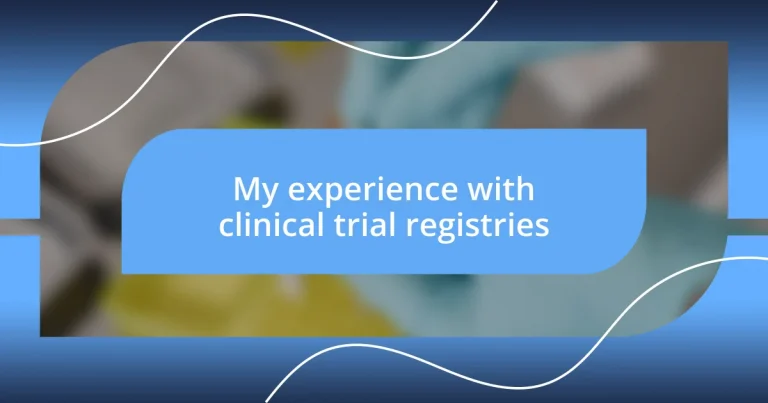 My experience with clinical trial registries