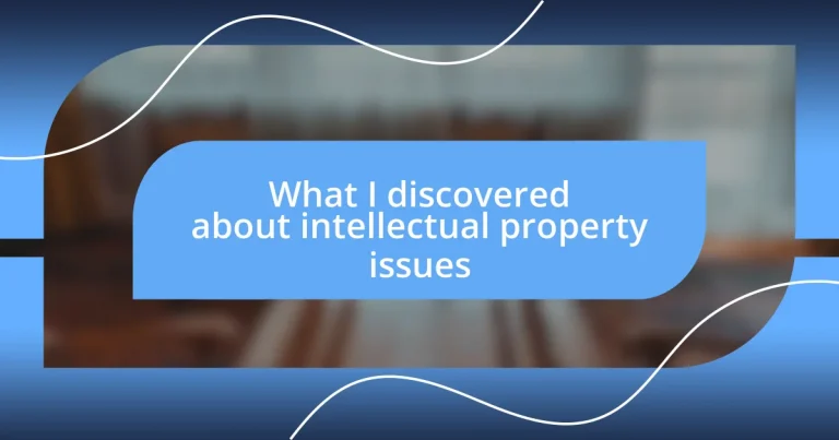 What I discovered about intellectual property issues