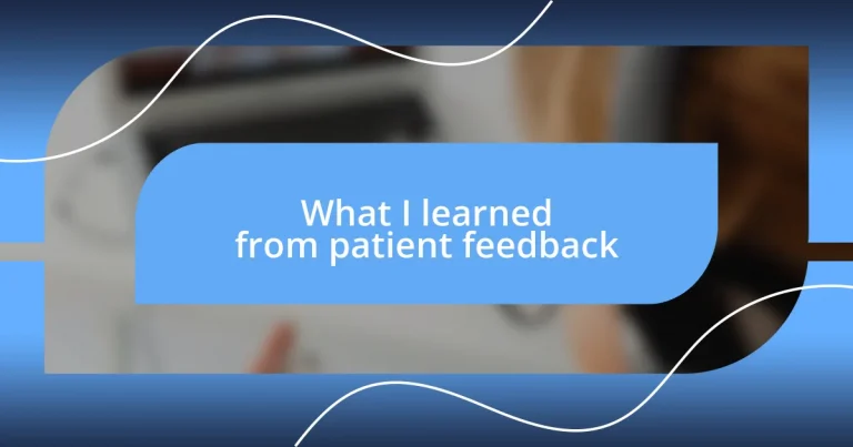 What I learned from patient feedback